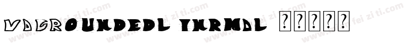 VAGRoundedl tnrmal字体转换